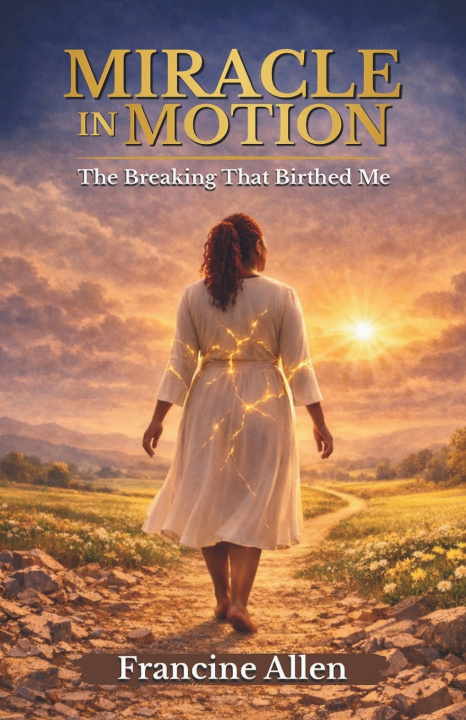 Buch Miracle in Motion Francine Allen
