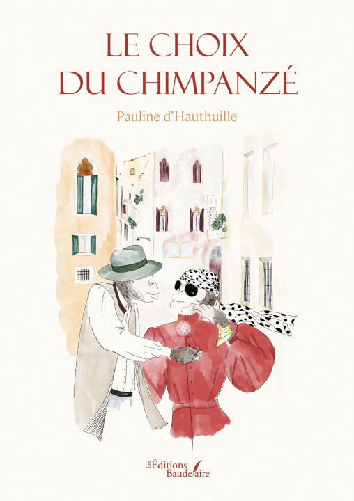 Книга Le choix du chimpanzé Pauline D'HAUTHUILLE