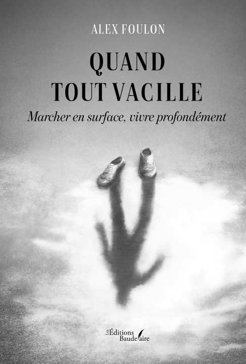 Buch Quand tout vacille Alex FOULON