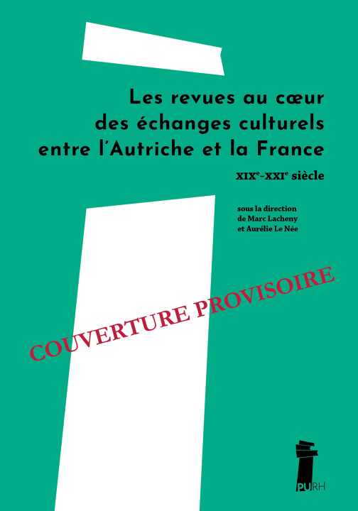 Buch Les revues au cœur des échanges culturels entre la France et l'Autriche 