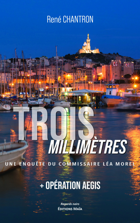 Libro Trois millimètres René Chantron