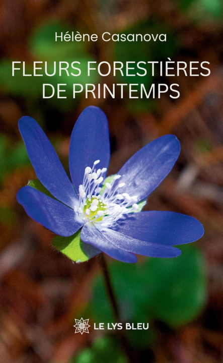 Книга Fleurs forestières de printemps Hélène Casanova