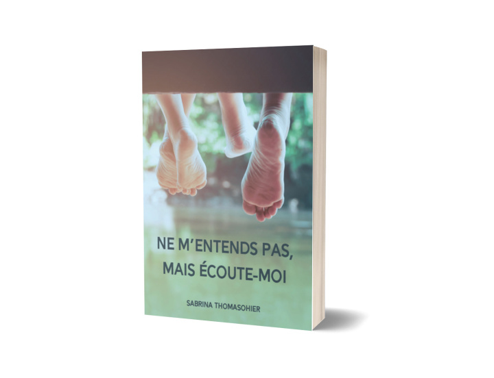 Książka Ne m’entends pas, mais écoute-moi ThomaSohier