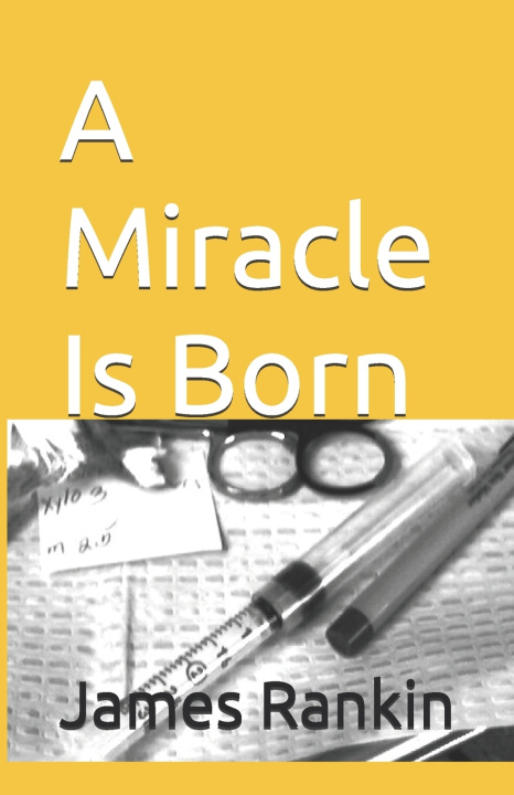 Carte A Miracle Is Born James Rankin