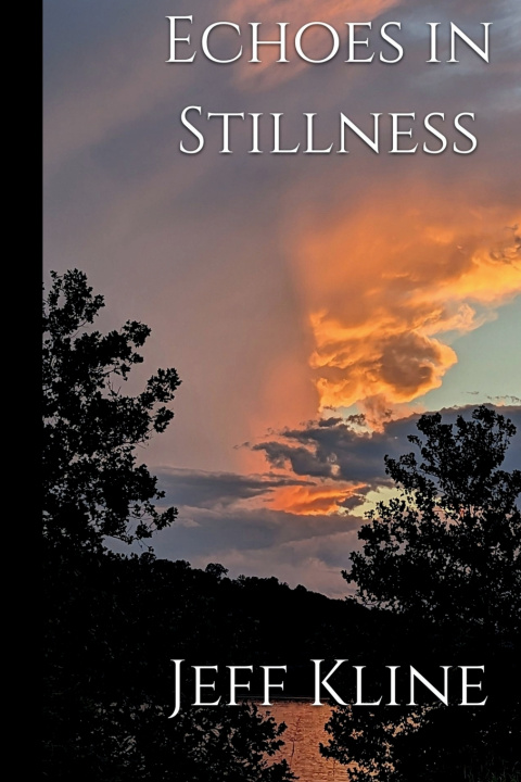 Könyv Echoes In Stillness Jeff Kline