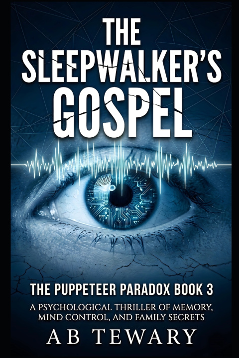 Книга The Sleepwalker's Gospel A B Tewary