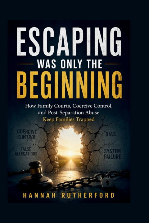 Книга ESCAPING WAS ONLY THE BEGINNING HANNAH RUTHERFORD