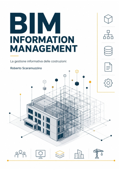 Книга BIM INFORMATION MANAGEMENT Roberto Scaramuzzino