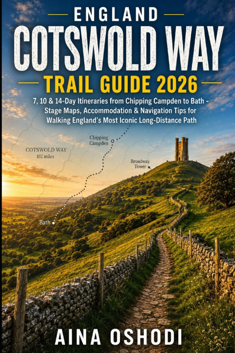 Buch ENGLAND COTSWOLD WAY TRAIL GUIDE 2026 AINA OSHODI