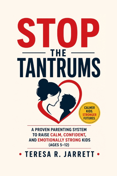 Carte Stop the Tantrums Teresa R. Jarrett