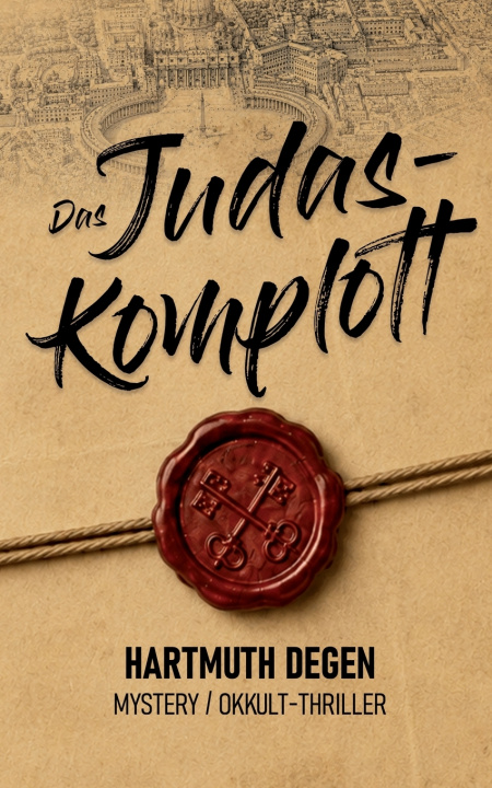 Книга Das Judas-Komplott Hartmuth Degen
