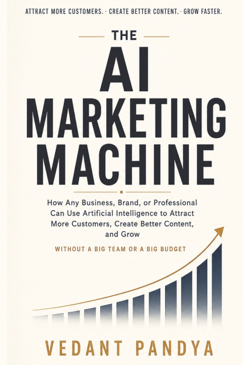 Книга The AI Marketing Machine Vedant Pandya