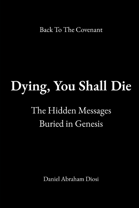 Buch Dying, You Shall Die Daniel Abraham Diosi