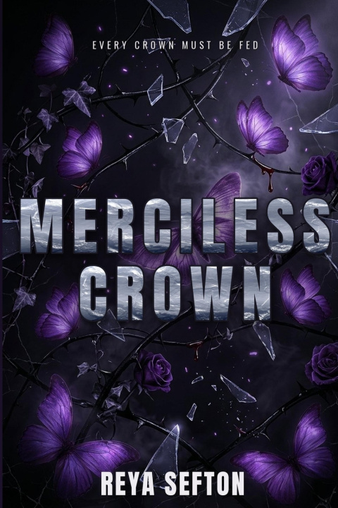 Carte Merciless Crown Reya Sefton