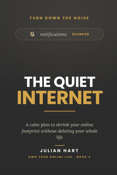 Libro The Quiet Internet Julian Hart