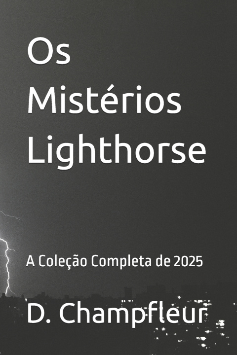 Boek Os Mistérios Lighthorse D. Champfleur