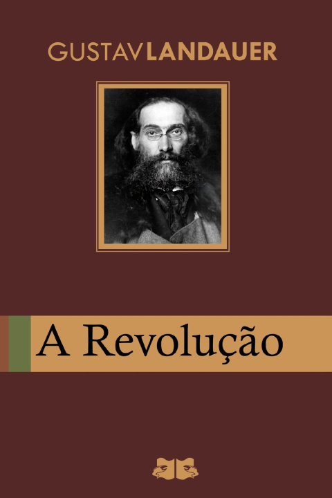 Carte A Revolução Gustav Landauer