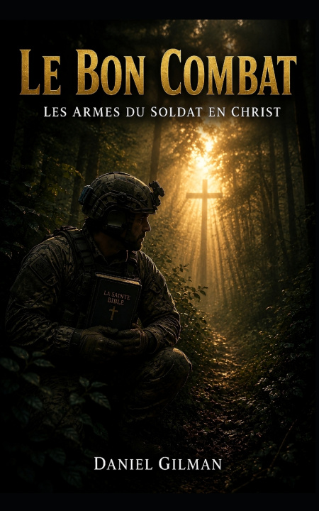 Libro LE BON COMBAT DANIEL Daniel Gilman