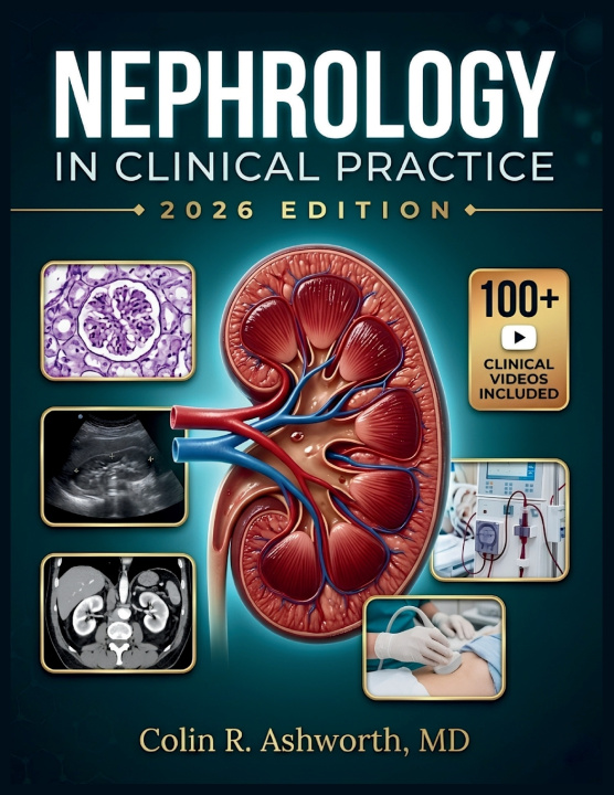 Carte NEPHROLOGY IN CLINICAL PRACTICE Colin R. Ashworth MD