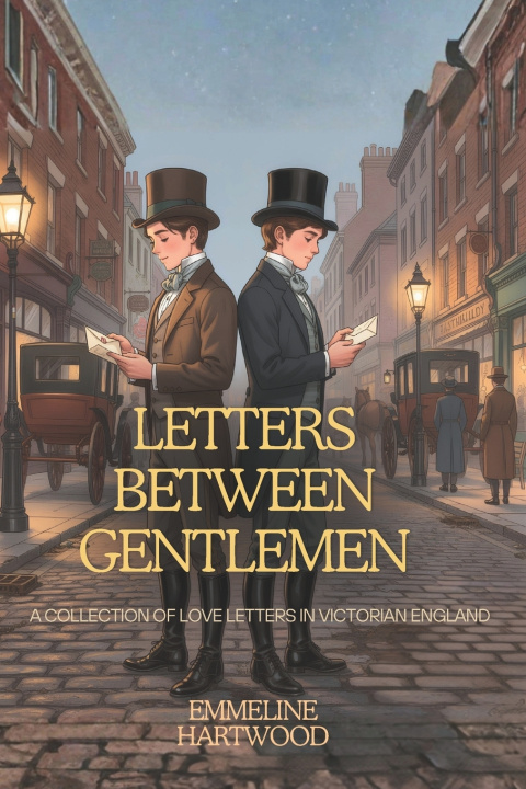 Carte Letters Between Gentlemen Emmeline Hartwood