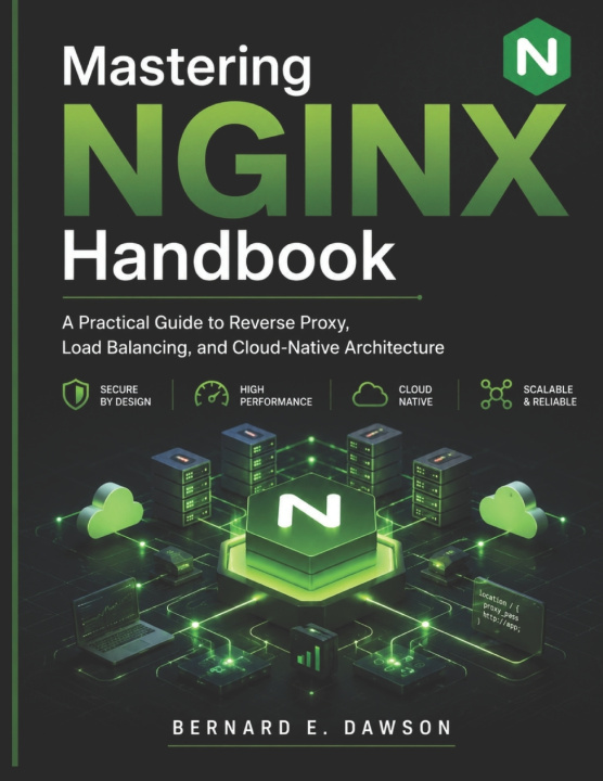 Книга Mastering NGINX Handbook BERNARD E. DAWSON