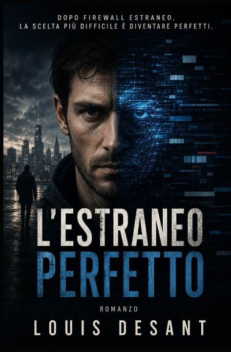 Libro L'Estraneo Perfetto Louis Desant