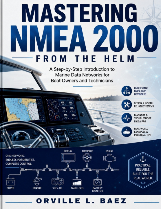Buch Mastering NMEA 2000 from the Helm Orville L. Baez