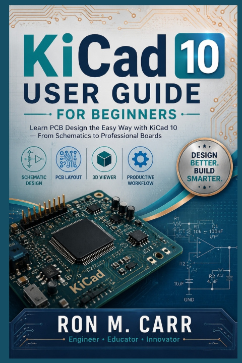 Książka KiCad 10 User Guide for Beginners Ron M. Carr