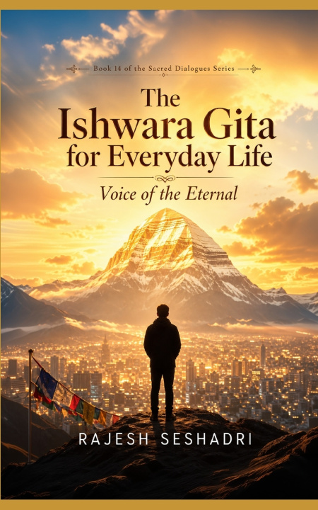 Kniha The Ishwara Gita for Everyday Life Rajesh Seshadri