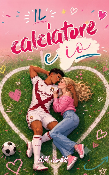 Книга IL CALCIATORE E IO A. M. Scarlett