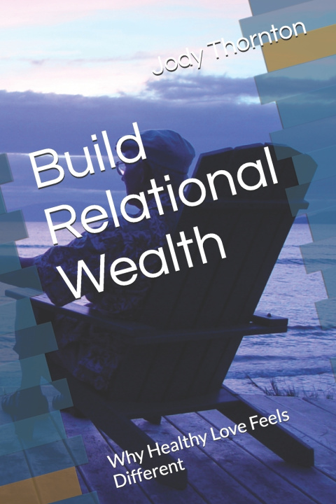 Carte Build Relational Wealth Jody Thornton