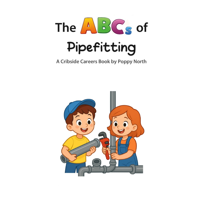 Книга The ABCs of Pipefitting Poppy North
