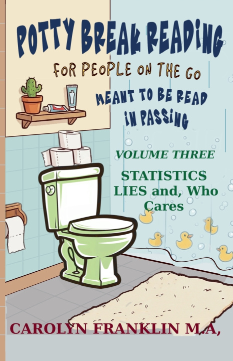 Книга Potty Break Reading Carolyn Franklin M.A.