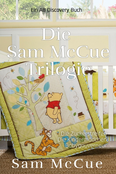 Carte Die Sam McCue Trilogie Sam McCue