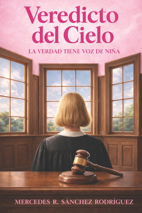 Книга Veredicto del Cielo Mercedes R Sánchez Rodríguez