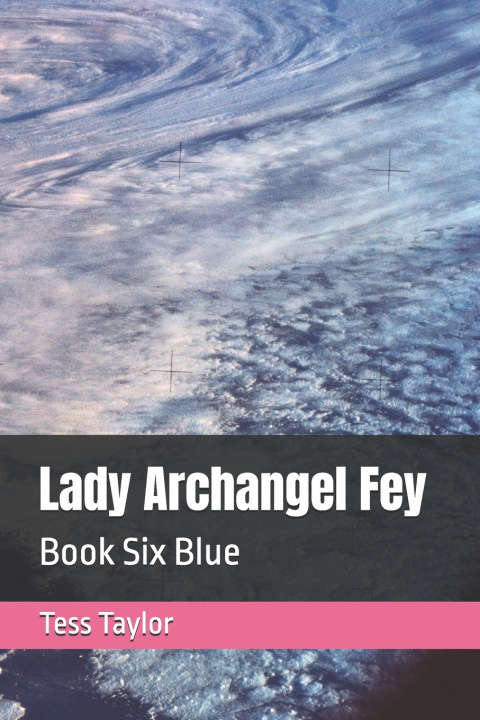 Buch Lady Archangel Fey Tess Taylor