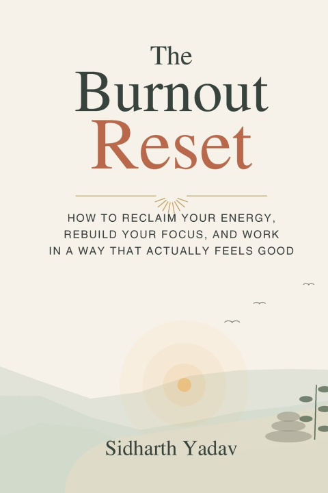Libro The Burnout Reset Sidharth Yadav