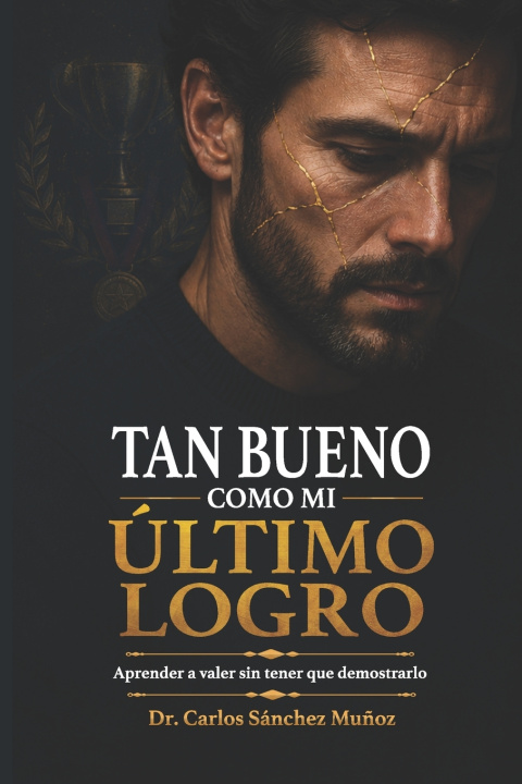 Carte TAN BUENO COMO MI ÚLTIMO LOGRO Carlos Sánchez Muñoz