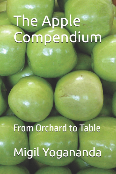 Книга The Apple Compendium Migil Yogananda