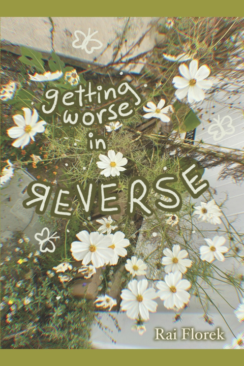 Книга Getting Worse in Reverse Rai Florek