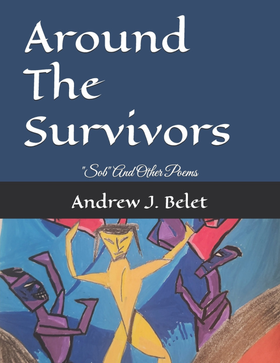 Książka Around The Survivors Andrew J. Belet