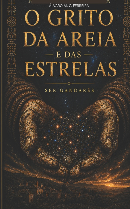 Carte O Grito da Areia e das Estrelas Álvaro M.C Ferreira