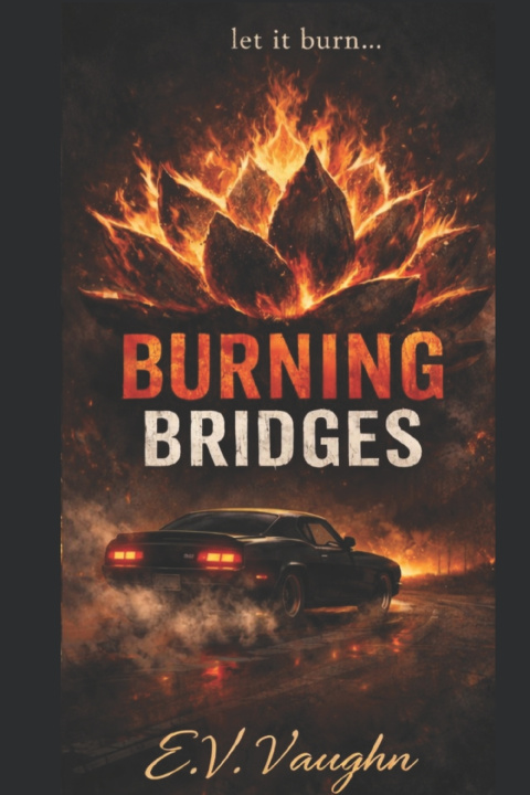 Libro Burning Bridges E.V. Vaughn