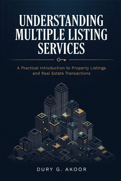 Boek Understanding Multiple Listing Services Dury G. Akoor