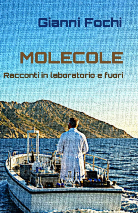 Buch Molecole Gianni Fochi