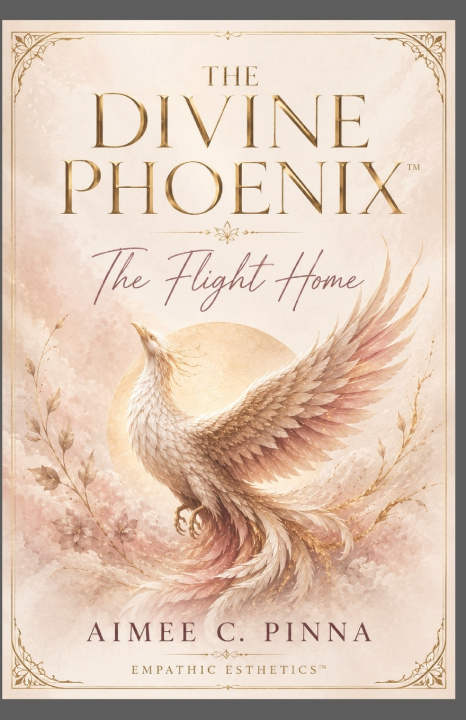 Carte The Divine Phoenix Aimee C. Pinna