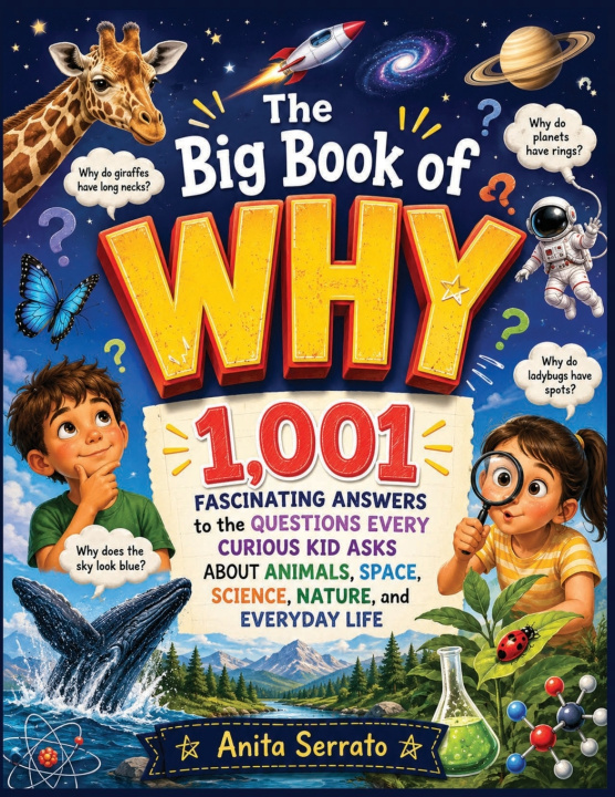 Книга The Big Book of Why Anita Serrato