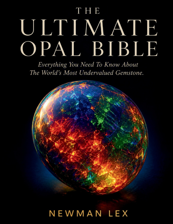 Carte THE ULTIMATE OPAL BIBLE Newman Lex
