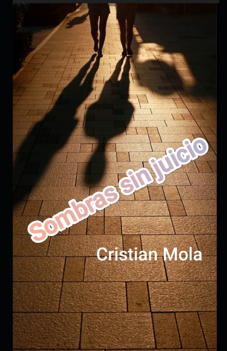Carte SOMBRAS SIN JUICIO CRISTIAN MOLA