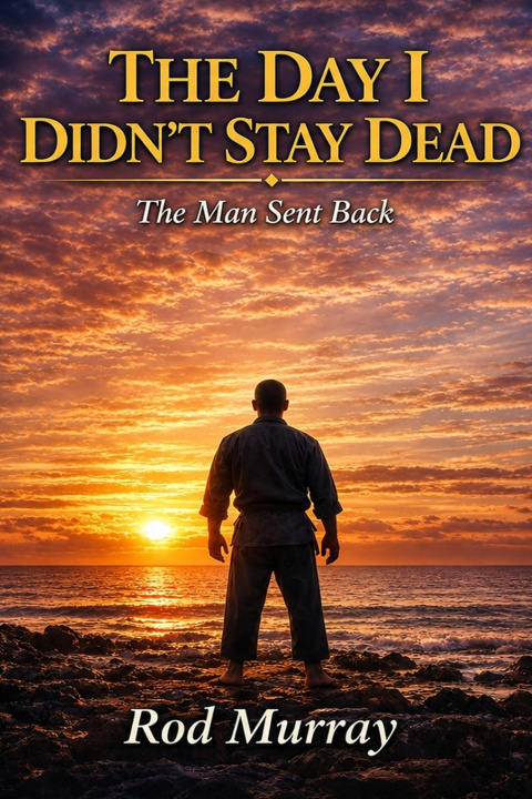 Livro The Day I Didn't Stay Dead Rod Murray